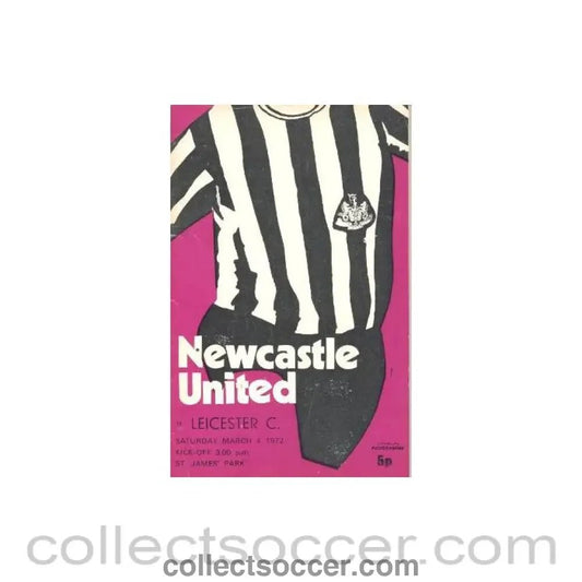 1972 - Newcastle United v Leicester City official programme 04/03/1972 Football League - Collect Soccer