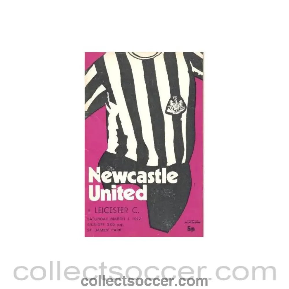 1972 - Newcastle United v Leicester City official programme 04/03/1972 Football League - Collect Soccer