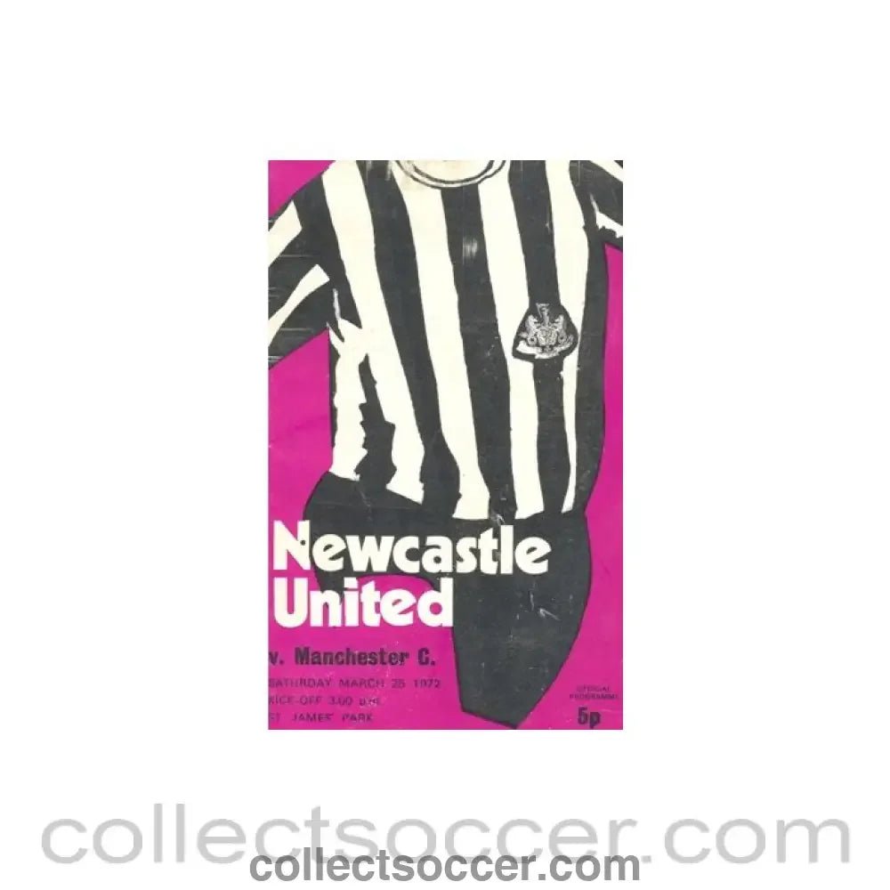 1972 - Newcastle United v Manchester City official programme 25/03/1972 - Collect Soccer