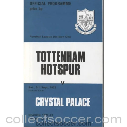 1972 - Tottenham Hotspur v Crystal Palace Programme 9/9/1972 - Collect Soccer