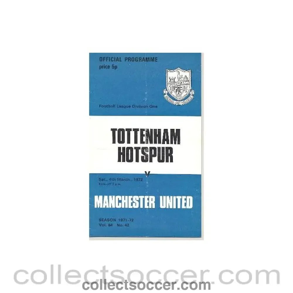 1972 - Tottenham Hotspur v Manchester United official programme 04/03/1972 - Collect Soccer