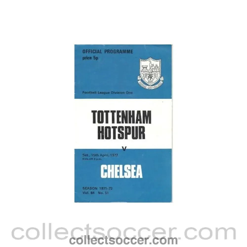 1972 - Tottenham Hotspur vChelsea official programme 15/04/1972 - Collect Soccer