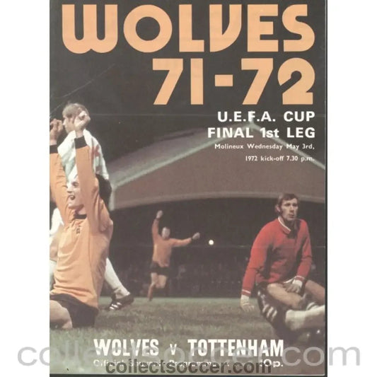 1972 UEFA Cup Final 1st Leg Programme Wolves v Tottenham Hotspur - Collect Soccer
