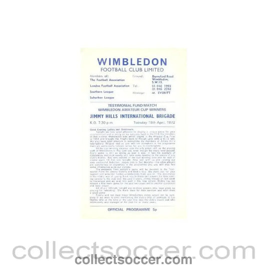 1972 - Wimbledon v Jimmy Hills International Brigade official programme 18/04/1972 testimonial fund match - Collect Soccer
