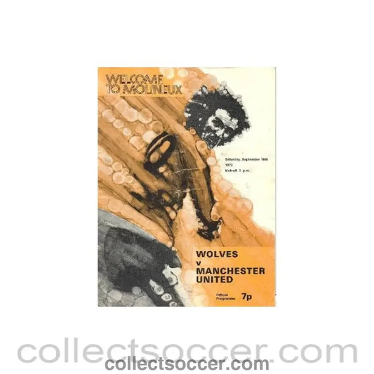 1972 - Wolverhampton Wanderers v Manchester United official programme 16/09/1972 Football League - Collect Soccer