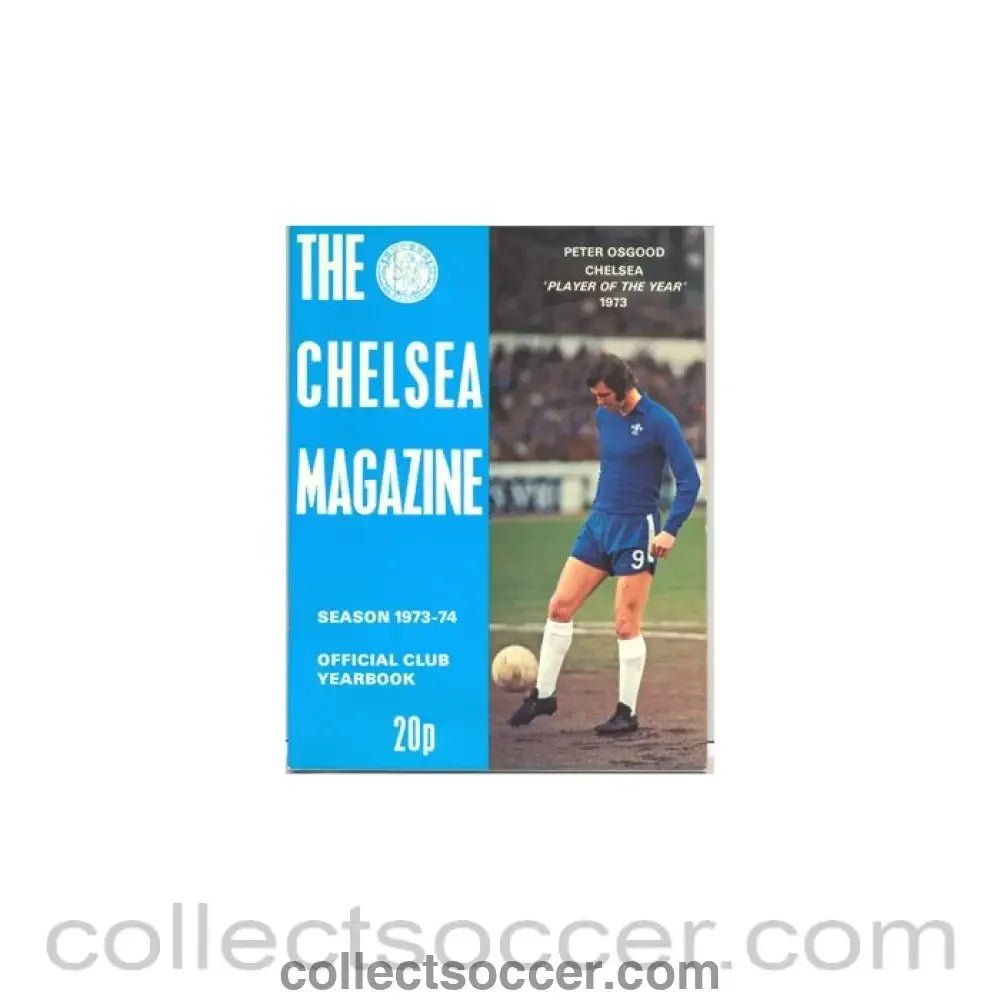 1973 - 1974 Chelsea Official Yearbook and Magazine - Collect Soccer