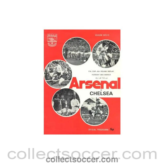 1973 - Arsenal v Chelsea official programme 6th Round FA Cup Replay 20/03/1973