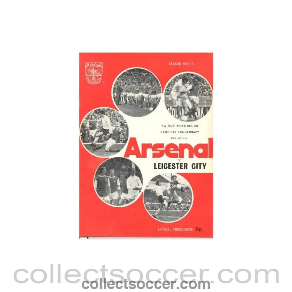 1973 - Arsenal v Leicester City official programme FA Cup 3rd Round 13/01/1973 - Collect Soccer