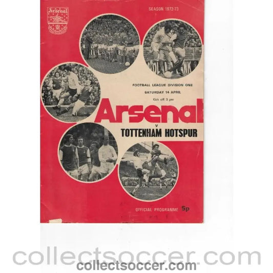 1973 - Arsenal v Tottenham Hotspur 14/4/1973 Official Programme - Collect Soccer