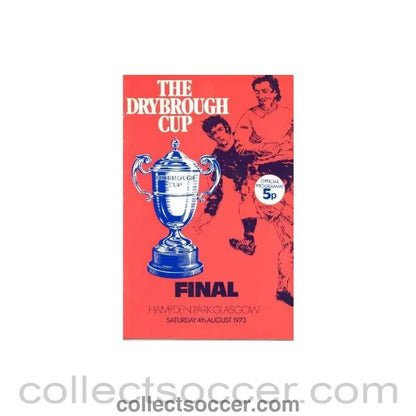 1973 - Celtic v Hibernian official programme 04/08/1973 Drybrough Cup Final - Collect Soccer
