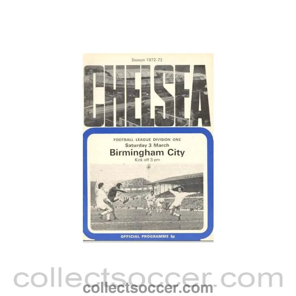 1973 - Chelsea v Birmingham City official programme 03/03/1973 - Collect Soccer
