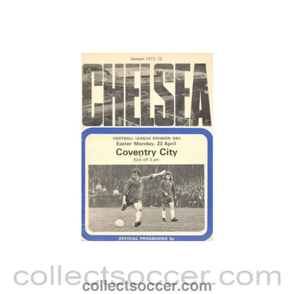 1973 - Chelsea v Coventry City official programme 23/04/1973 Football League - Collect Soccer