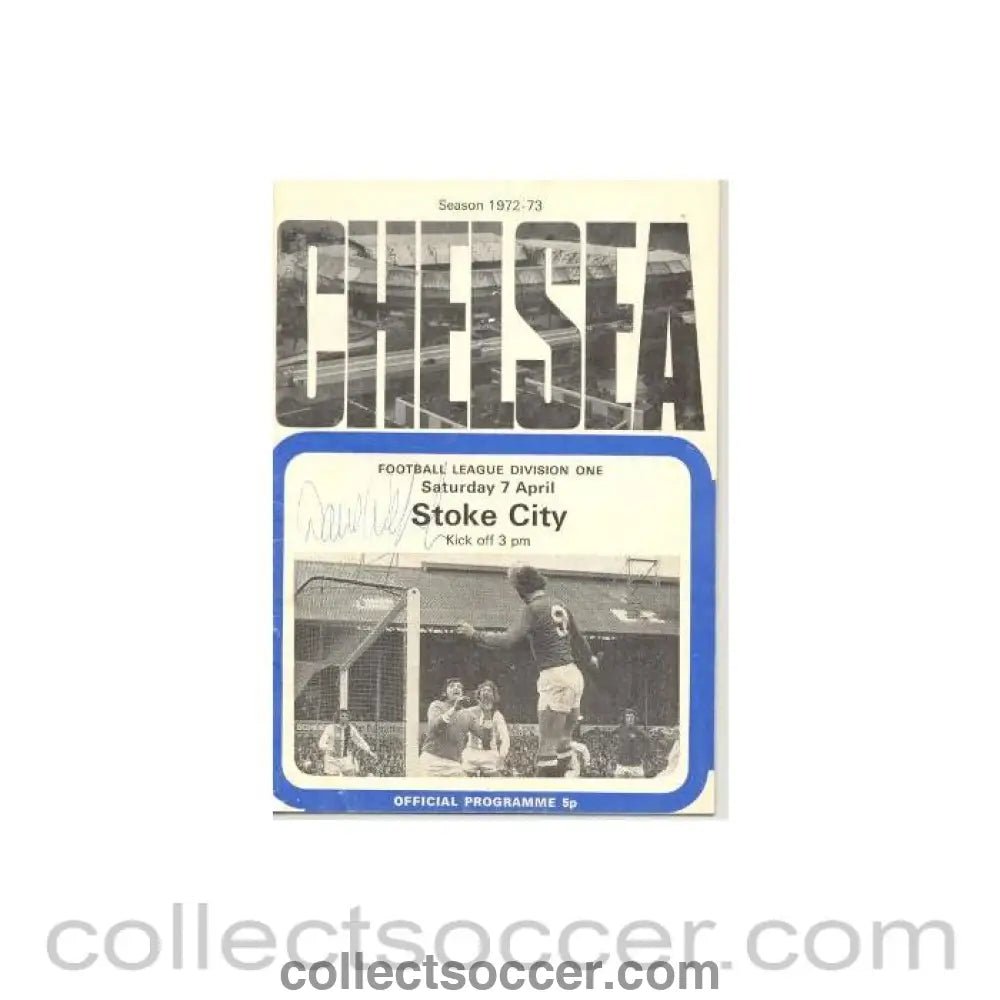 1973 - Chelsea v Stoke City official programme 07/04/1973 signed by David Webb - Collect Soccer