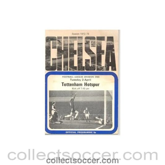 1973 - Chelsea v Tottenham Hotspur official programme 03/04/1973