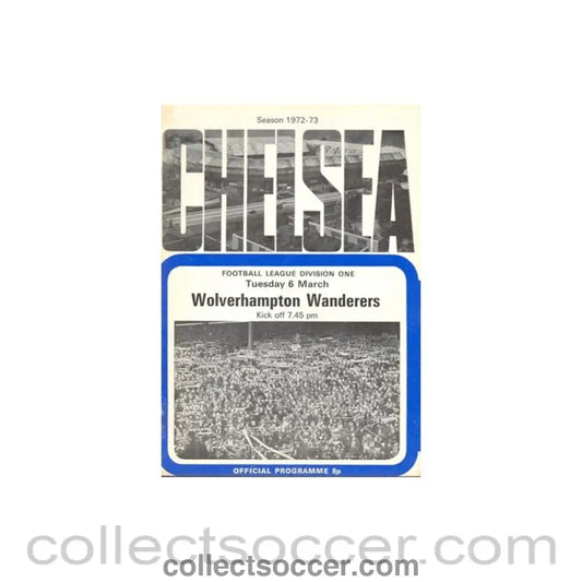 1973 - Chelsea v Wolverhampton Wanderers official programme 06/03/1973