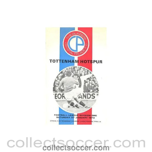 1973 - Crystal Palace v Tottenham Hotspur official programme 27/01/1973 Football League - Collect Soccer