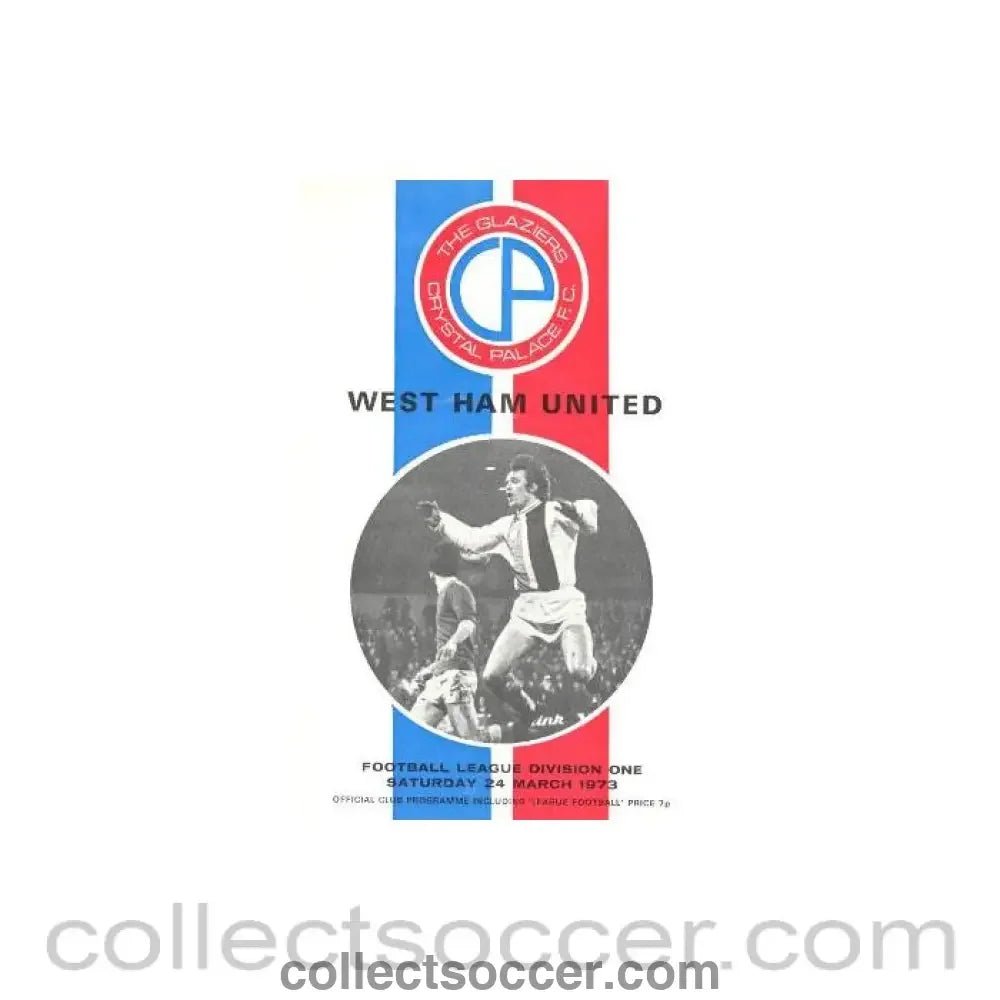 1973 - Crystal Palace v West Ham United official programme 24/03/1973 - Collect Soccer