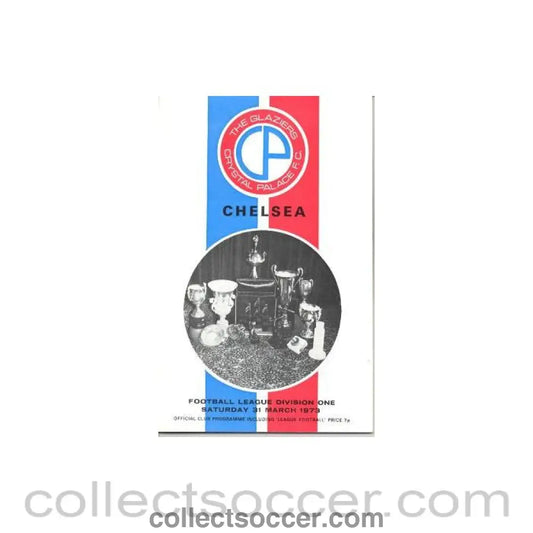 1973 - Crystal Palace vChelsea official programme 31/03/1973