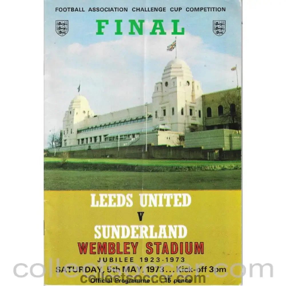 1973 FA Cup Final Official Programme Leeds United v Sunderland - Collect Soccer