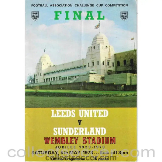 1973 FA Cup Final Official Programme Leeds United v Sunderland - Collect Soccer