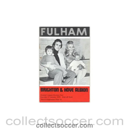 1973 - Fulham v Brighton & Hove Albion official programme 27/01/1973 - Collect Soccer