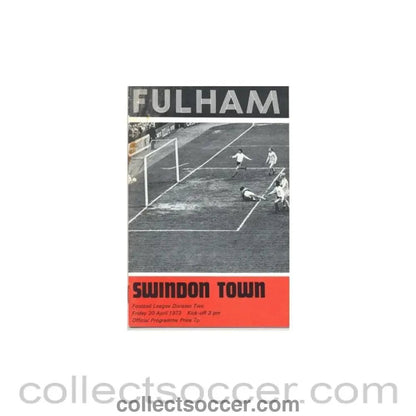 1973 - Fulham v Swindon Town official programme 20/04/1973 - Collect Soccer