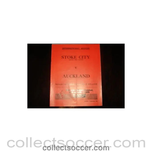 1973 - In New Zealand - Auckland v Stoke City, played official programme 12/05/1973 Very Rare! - Collect Soccer