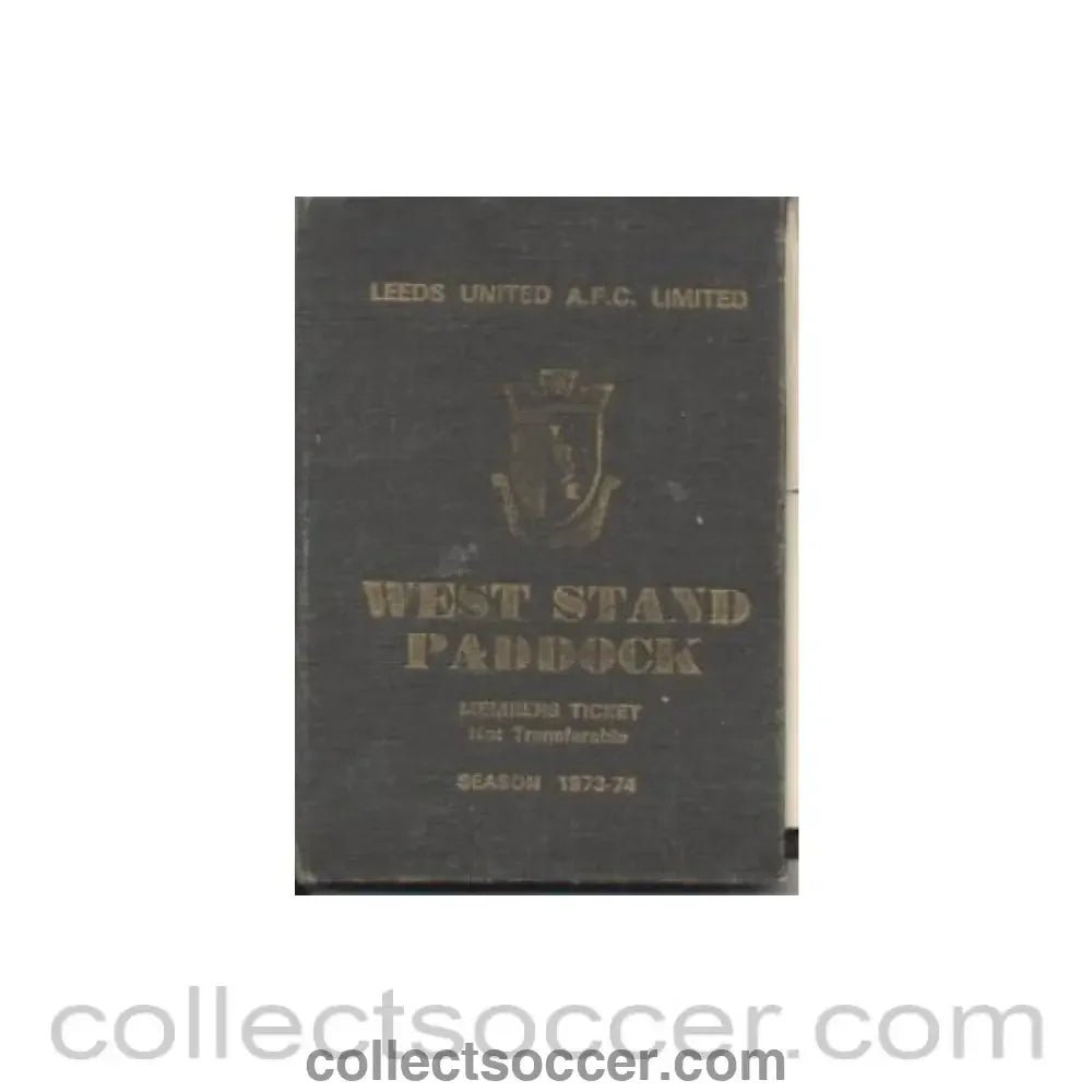 1973 - Leeds United West Stand Paddock members ticket of season 1973 - 1974 - Collect Soccer