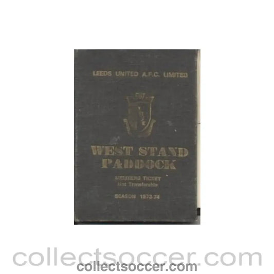 1973 - Leeds United West Stand Paddock members ticket of season 1973 - 1974 - Collect Soccer