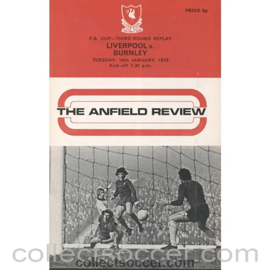 1973 - Liverpool v Burnley FA Cup 3rd Round Replay Programme 16/1/1973 - Collect Soccer