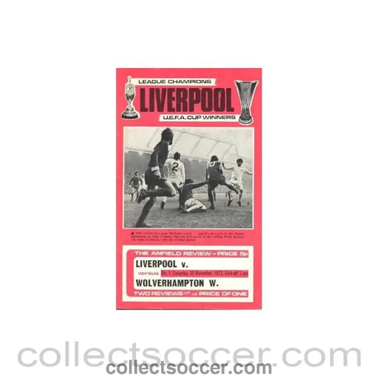 1973 - Liverpool v Wolverhampton Wanderers official programme 10/11/1973 - Collect Soccer