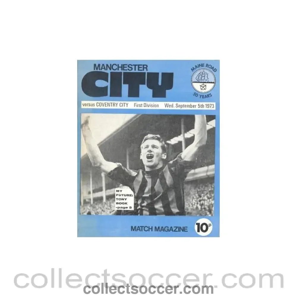 1973 - Manchester City v Coventry City official programme 05/09/1973 Football League - Collect Soccer
