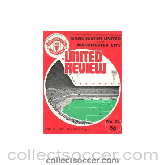 1973 - Manchester United v Manchester City official programme 21/04/1973 - Collect Soccer