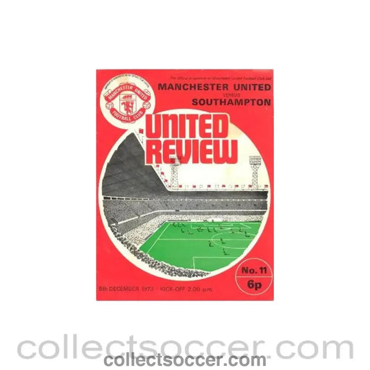 1973 - Manchester United v Southampton official programme 08/12/1973 - Collect Soccer