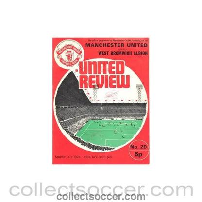 1973 - Manchester United v West Bromwich Albion official programme 03/03/1973 - Collect Soccer