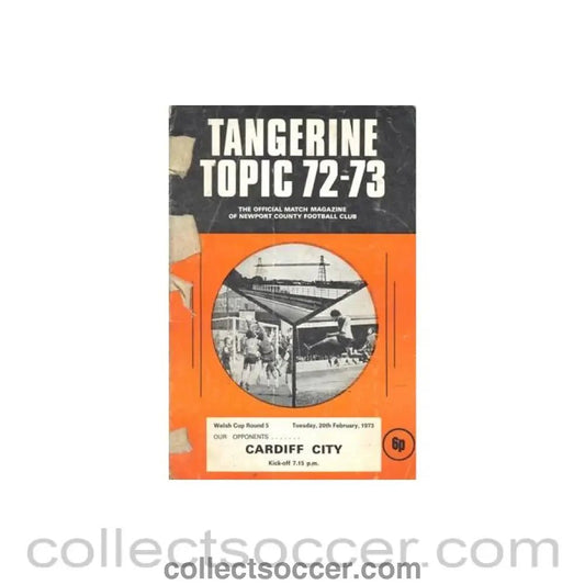 1973 - Newport County v Cardiff City official programme 20/02/1973 Welsh Cup - Collect Soccer