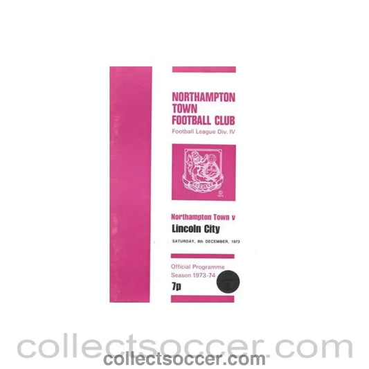 1973 - Northampton Town v Lincoln City official programme 08/12/1973 Football League - Collect Soccer