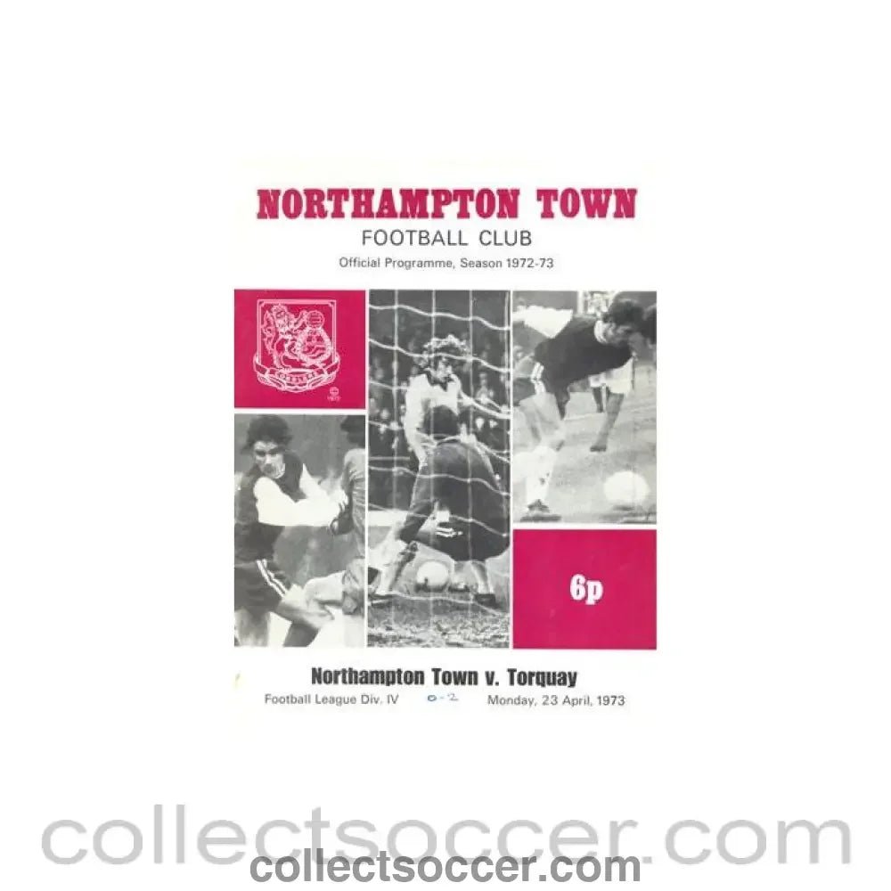 1973 - Northampton Town v Torquay official programme 23/04/1973 Football League - Collect Soccer
