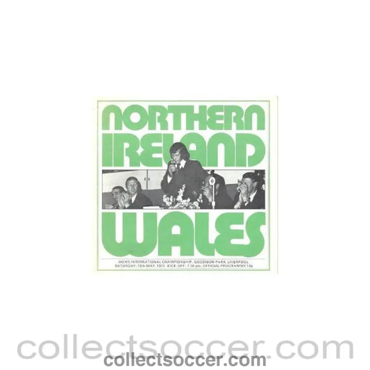 1973 - Northern Ireland v Wales official programme 19/05/1973 British Championship - Collect Soccer