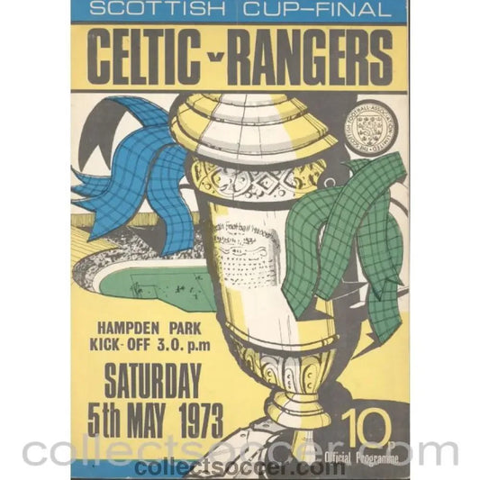 1973 Scottish Cup Final Celtic v Rangers Official Football Programme - Collect Soccer
