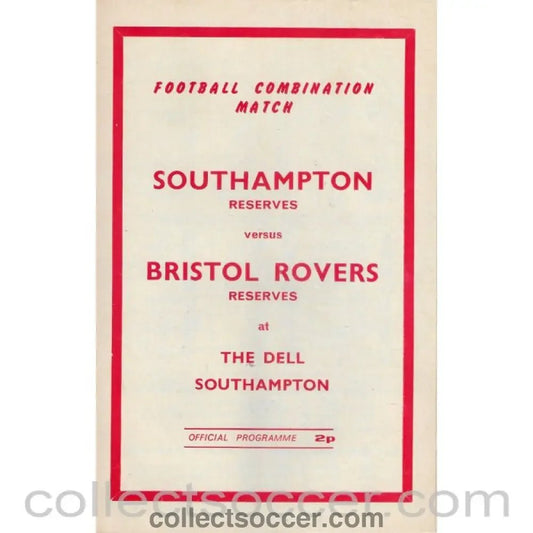 1973 - Southampton Reserves v Bristol Rovers Reserves Official Programme 10/3/1973 - Collect Soccer