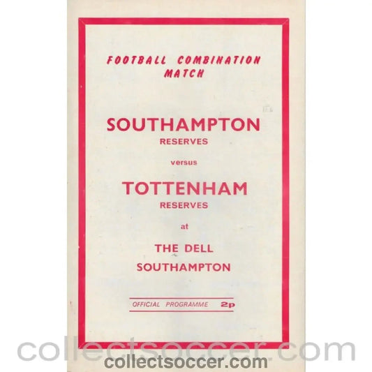1973 - Southampton Reserves v Tottenham Hotspur Reserves Official Programme 7/4/1973 - Collect Soccer