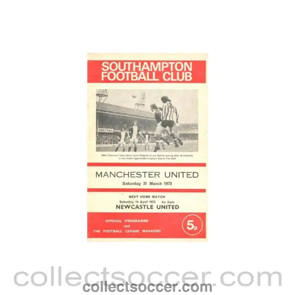1973 - Southampton v Manchester United official programme 31/03/1973 Football League - Collect Soccer