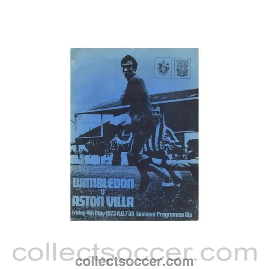 1973 - Wimbledon v Aston Villa official programme 04/05/1973 - Collect Soccer