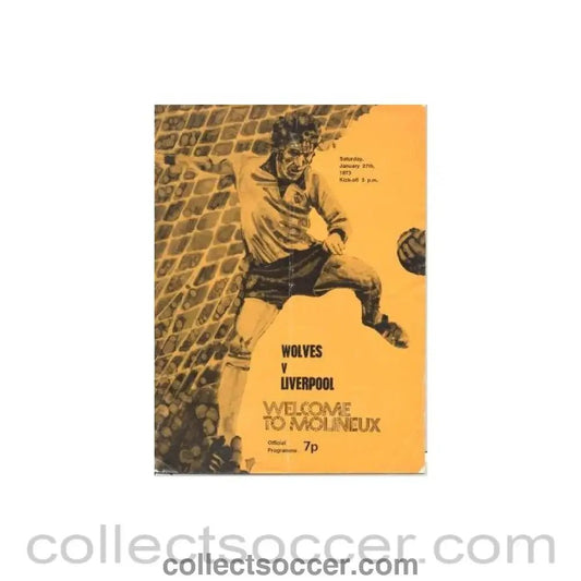 1973 - Wolverhampton Wanderers v Liverpool official programme 27/01/1973 - Collect Soccer