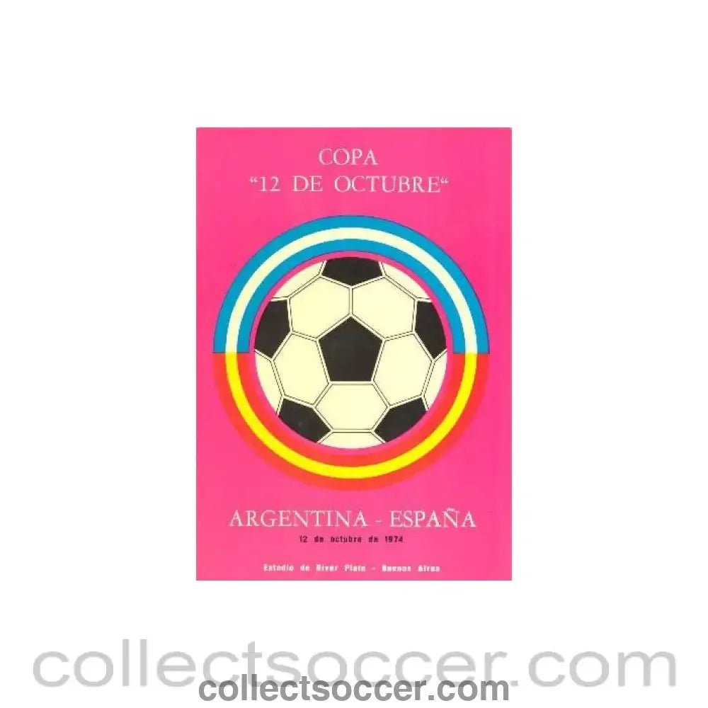 1974 Argentina v Spain official programme 12/10/1974, played at River Plate - 12th October Cup - Collect Soccer