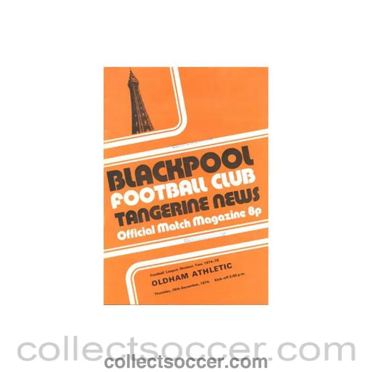 1974 - Blackpool v Oldham Athletic official programme 26/12/1974 Football League