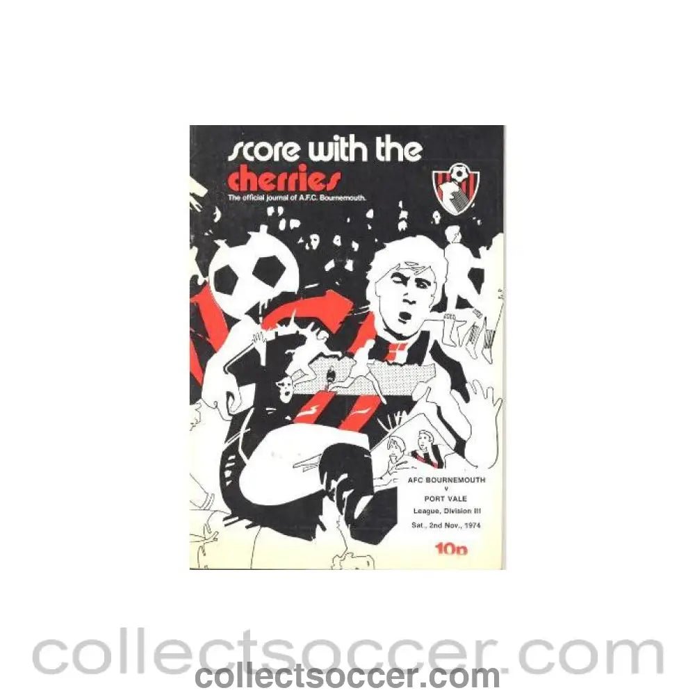 1974 - Bournemouth v Port Vale official programme 02/11/1974 Football League - Collect Soccer