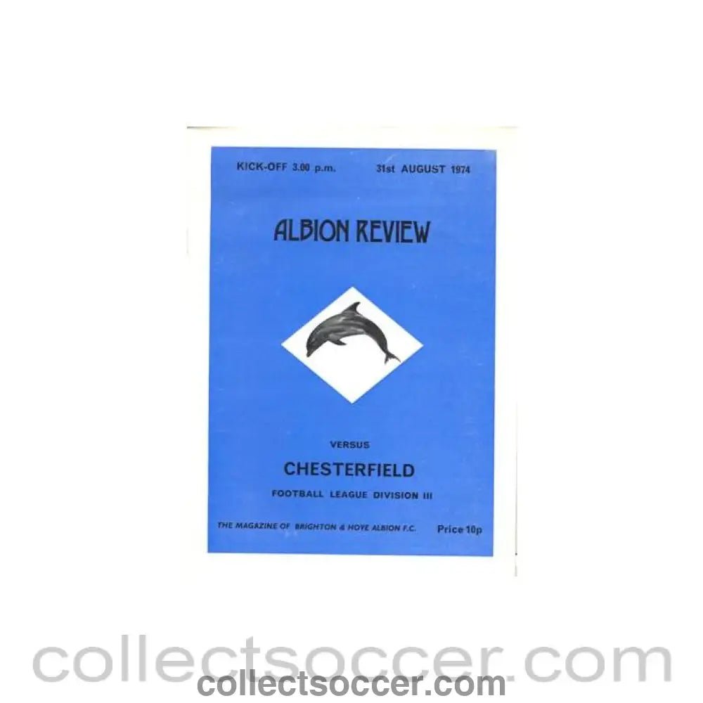 1974 - Brighton & Hove Albion v Chesterfield official programme 31/08/1974 Football League - Collect Soccer