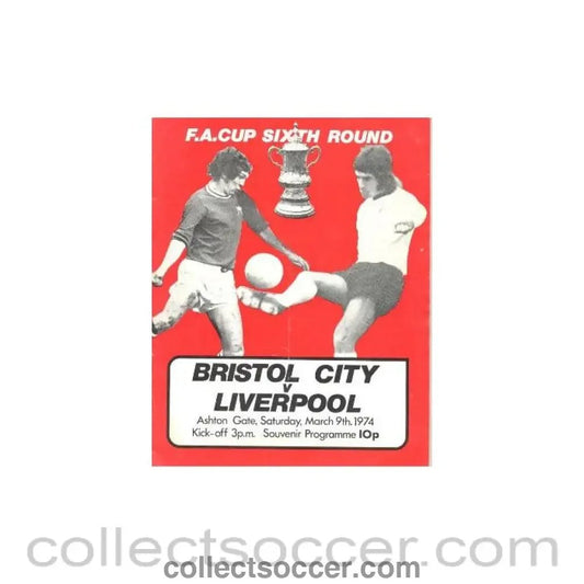 1974 - Bristol City v Liverpool official programme 09/03/1974 - Collect Soccer